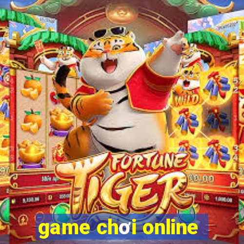 game chơi online