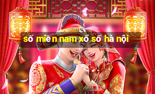 số miền nam xổ số hà nội