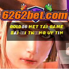 Gold86 Net Tai Game Bài Đổi Thưởng Uy Tín