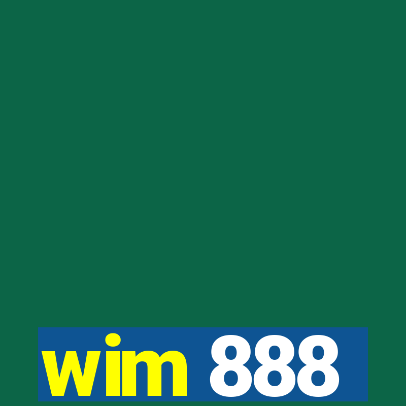 wim 888