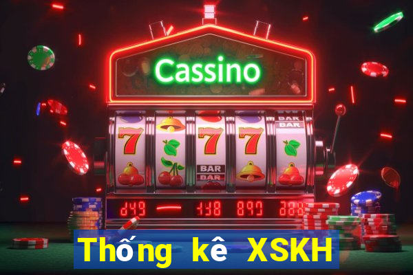 Thống kê XSKH Thứ 7