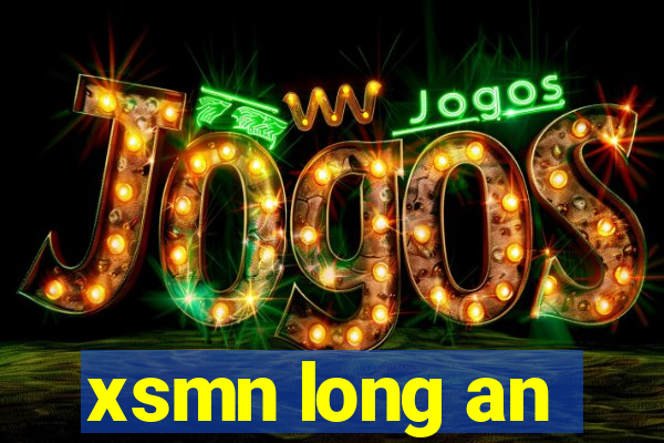 xsmn long an