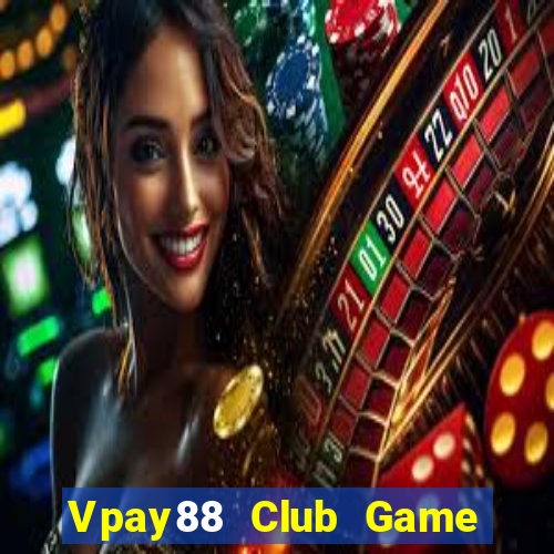 Vpay88 Club Game Bài Manclub