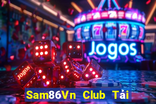 Sam86Vn Club Tải Game Bài B52