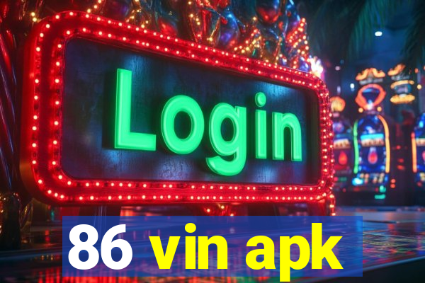 86 vin apk