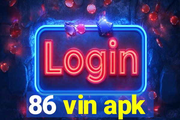 86 vin apk