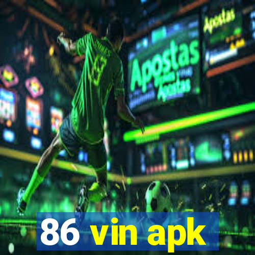 86 vin apk