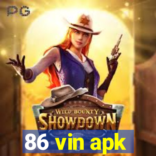 86 vin apk