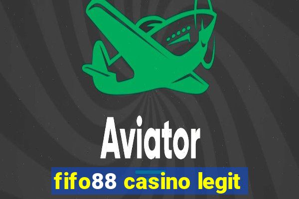 fifo88 casino legit