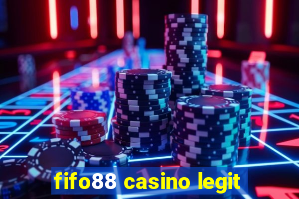 fifo88 casino legit