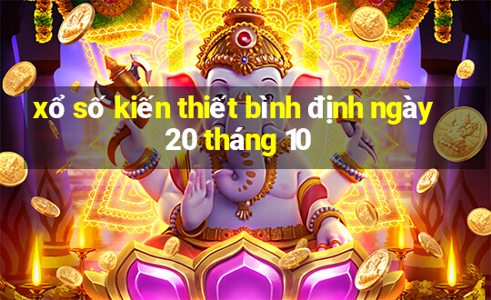 xổ số kiến thiết bình định ngày 20 tháng 10