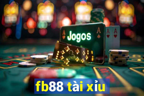 fb88 tài xỉu