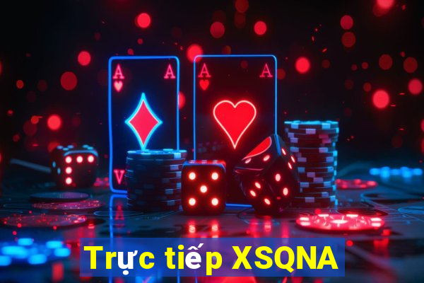 Trực tiếp XSQNA