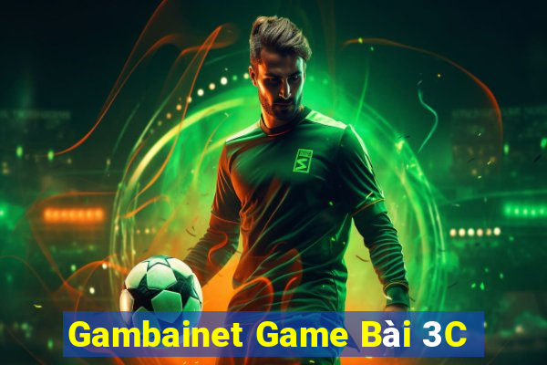 Gambainet Game Bài 3C