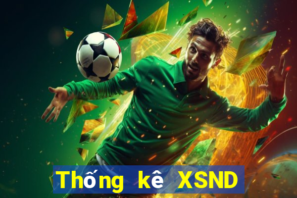 Thống kê XSND ngày 12