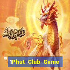 1Phut Club Game Bài Hay Nhất Hiện Nay