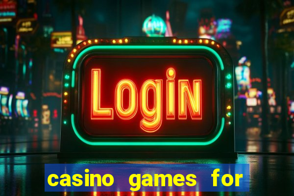 casino games for real money