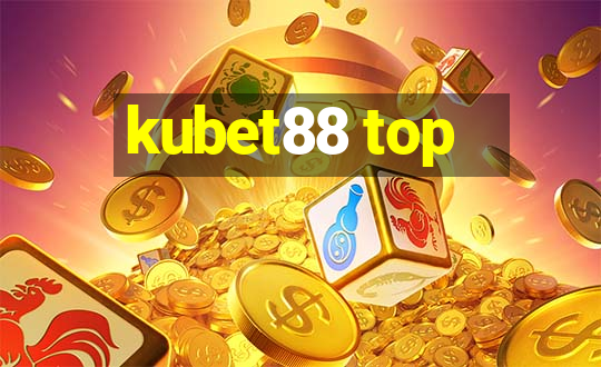 kubet88 top