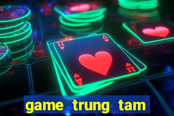 game trung tam thuong mai