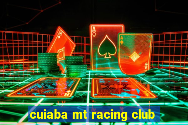 cuiaba mt racing club