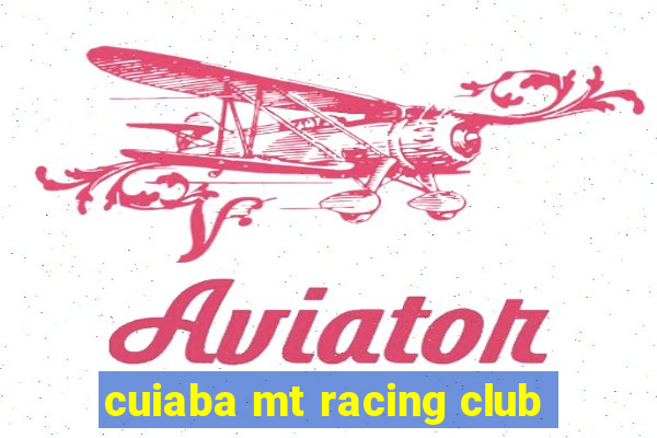 cuiaba mt racing club