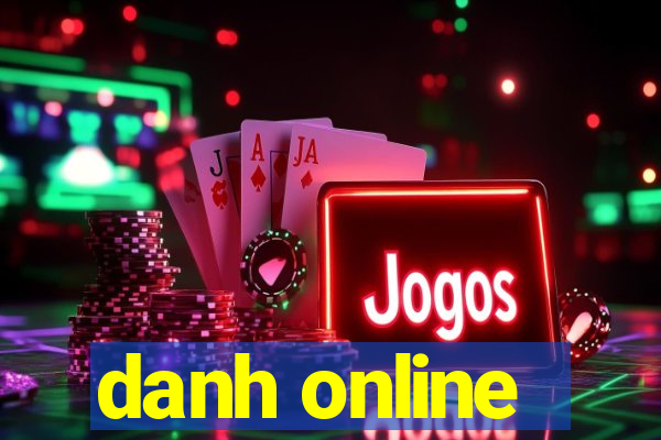 danh online