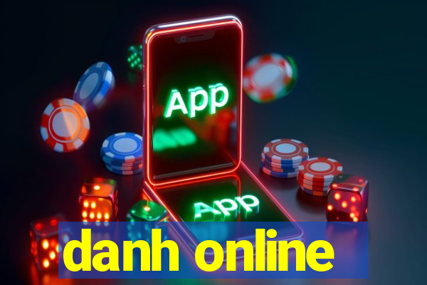 danh online