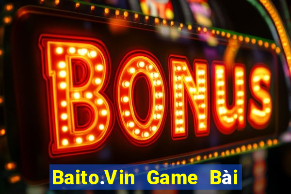 Baito.Vin Game Bài Mậu Binh