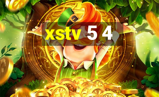 xstv 5 4