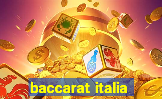 baccarat italia