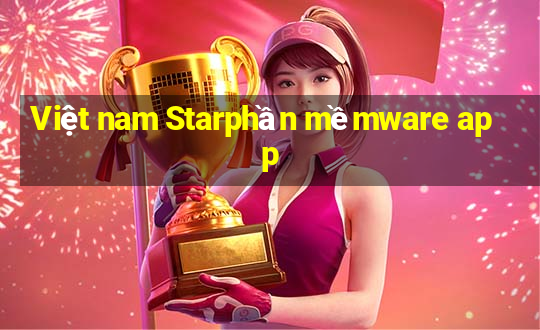 Việt nam Starphần mềmware app