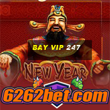 bay vip 247