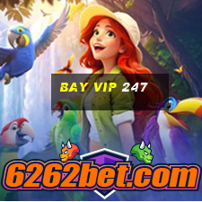 bay vip 247