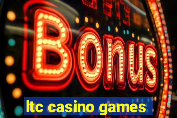 ltc casino games