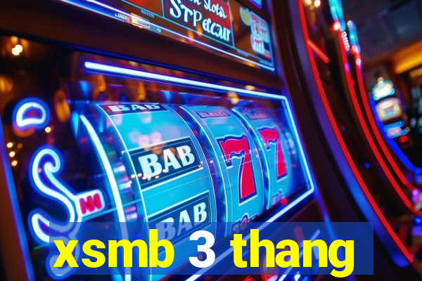 xsmb 3 thang