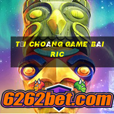 Tải Choáng Game Bài Ric