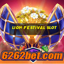 lion festival slot