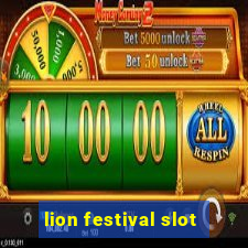 lion festival slot