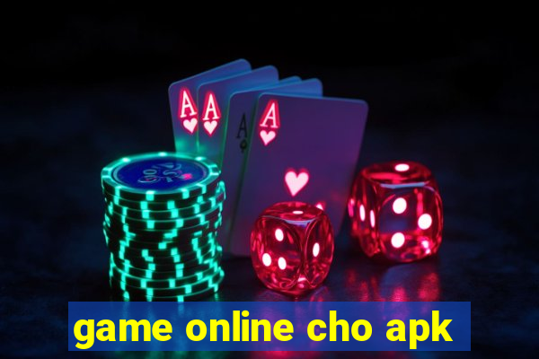 game online cho apk