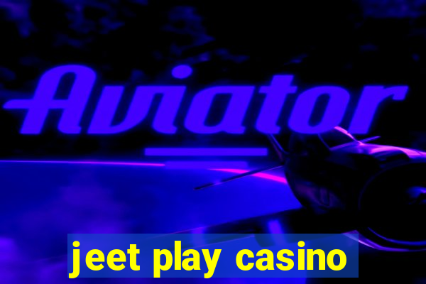 jeet play casino