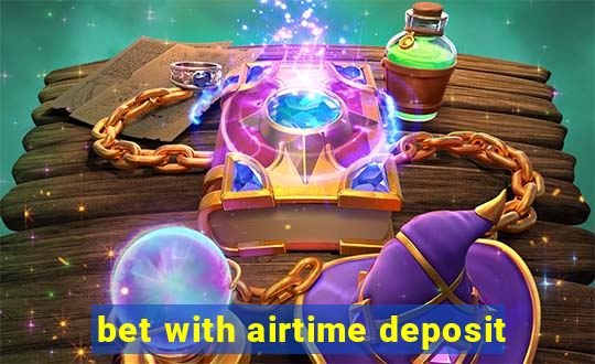 bet with airtime deposit