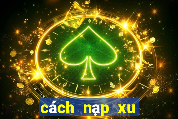 cách nạp xu bằng sms