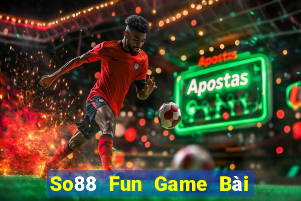 So88 Fun Game Bài Nạp Sms