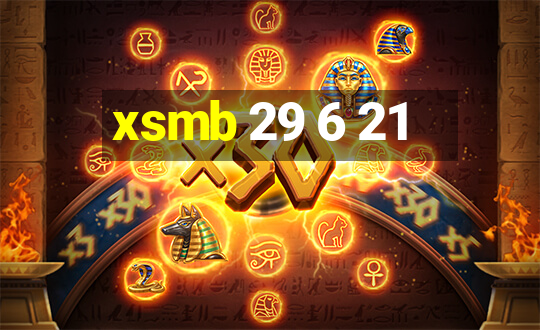 xsmb 29 6 21