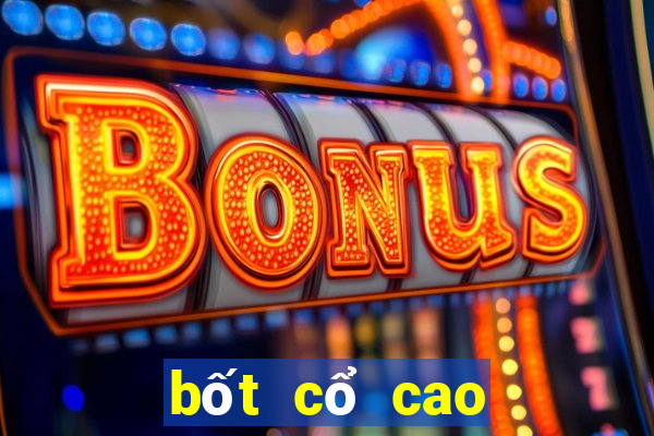 bốt cổ cao đế bệt