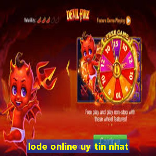 lode online uy tin nhat