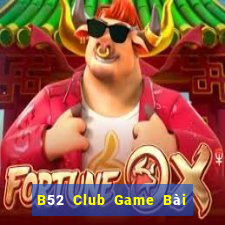 B52 Club Game Bài Đổi Thưởng