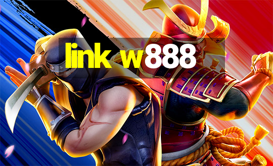 link w888