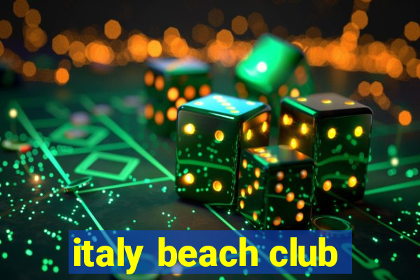 italy beach club