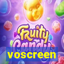 voscreen